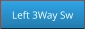 Left 3Way Sw