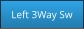 Left 3Way Sw